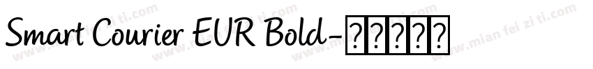 Smart Courier EUR Bold字体转换
